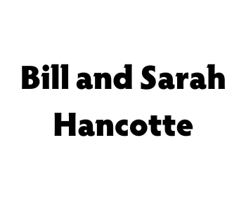 Bill and Sarah Hancotte