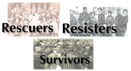 Images of the Holocaust with the words Rescuers, Resisters, and Survivors